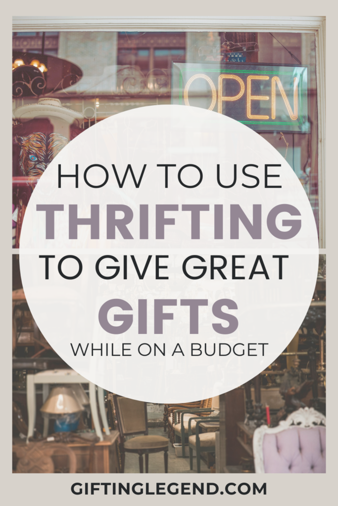 How to Use Thrifting to give great, frugal gifts while on a budget